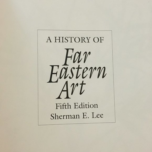'A History of Far Eastern Art' Fifth Edition Cloth By Sherman E. Lee - Picture 11 of 15